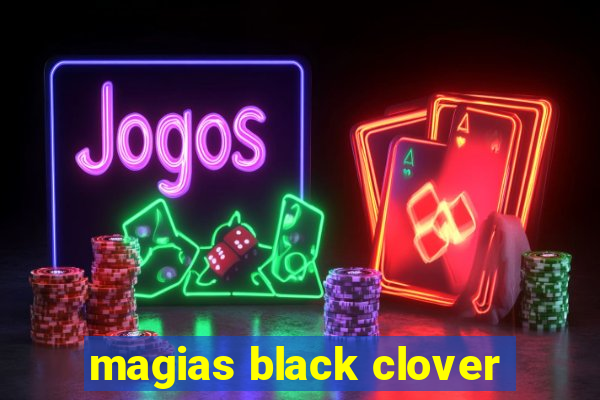 magias black clover